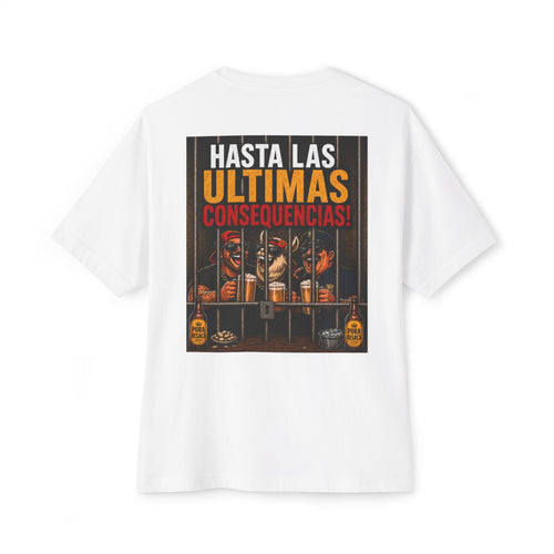 Hasta Las Últimas Consecuencias Graphic Tee