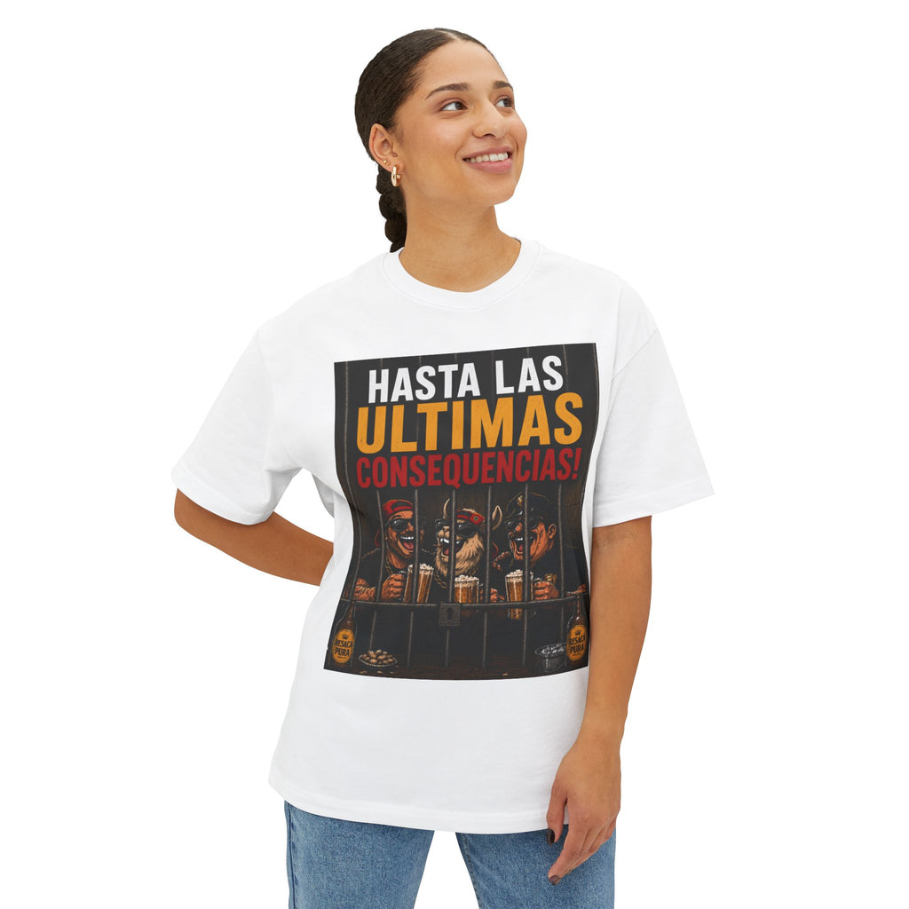 Hasta Las Últimas Consecuencias Graphic Tee