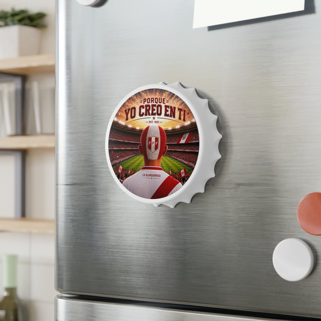 Porque Yo Creo En Ti Bottle Opener- Fiestas Patrias 2026!!