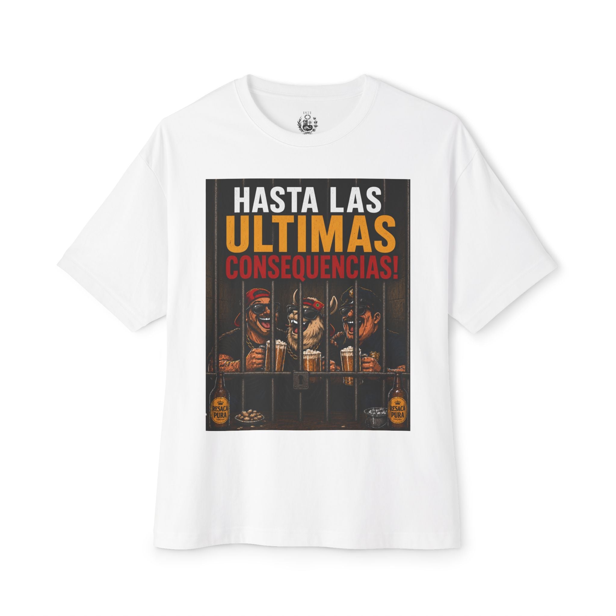 Hasta Las Últimas Consecuencias Graphic Tee
