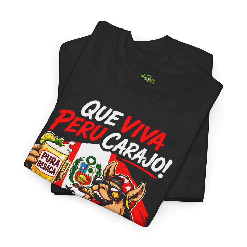 Que Viva Peru Carajo! T-Shirt