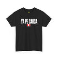 Ya Pe Causa T‑Shirt