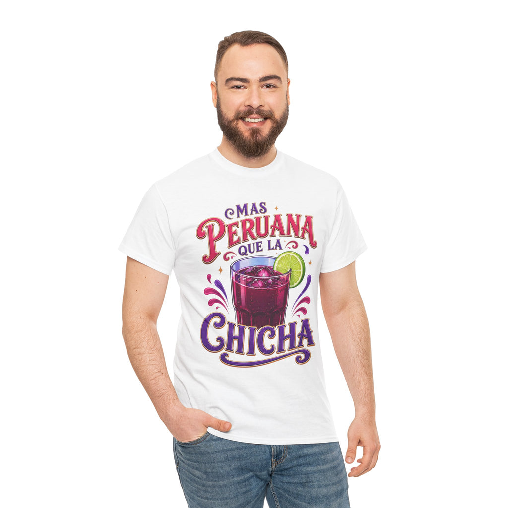 T-Shirt — 'Más Peruana Que La Chicha' Peruvian Chicha Drink Graphic Tee